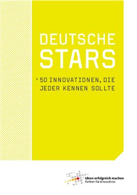 Deutsche Stars. 50 Innovationen, die jeder kennen sollte