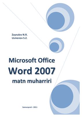 Zaynalov N.R., Usmonov S.Z. Microsoft Office Word 2007 matn muxarriri