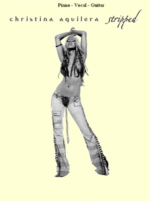 Aguilera Christina. Stripped (Songbook)