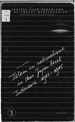 De Bruin R. Islam en nationalisme in door Japan bezet Indonesiё 1942-1945