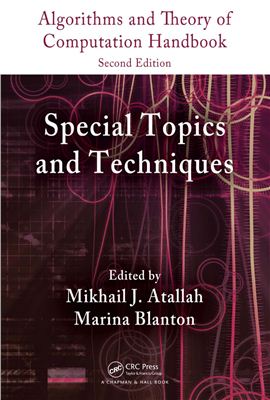 Atallah M.J., Blanton M. Algorithms and Theory of Computation Handbook: Special Topics and Techniques