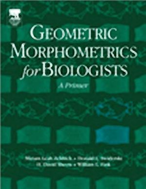 Zelditch M.L. (и др.) Geometric Morphometrics for Biologists: a primer