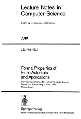 Pin J.E. (ed.) Formal Properties of Finite Automata and Applications