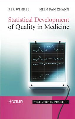 Winkel P., Zhang N.F. Statistical Development of Quality in Medicine