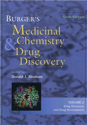 Abraham D.J. (ed.) Burger's Medicinal Chemistry and Drug Discovery, v.2 - Drug Discovery and Drug Development