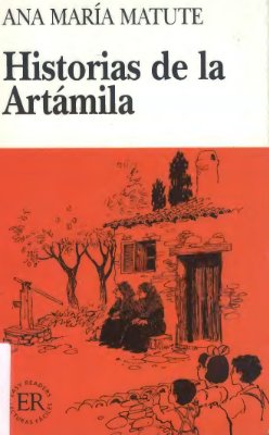 Matute Ana María. Historias de la Artámila