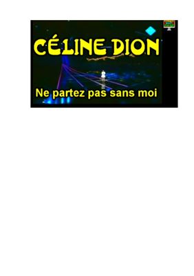 Lopez Rudy. Learn French with - Celine Dion Ne partez pas sans moi