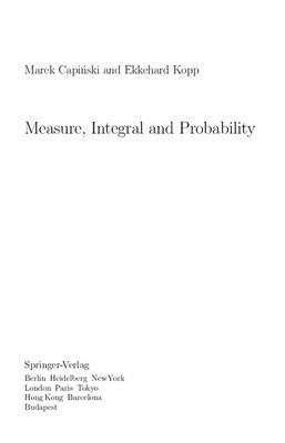 Marek Capinski, Peter E. Kopp, Measure, Integral and Probability