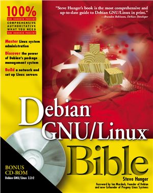 Hunger S. Debian GNU/Linux Bible