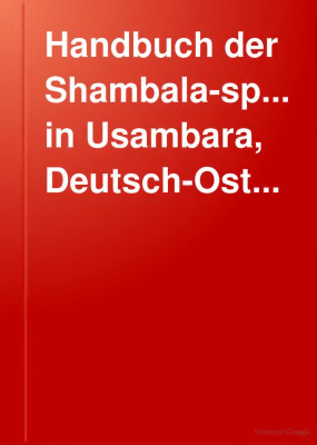 Seidel A. Handbuch der Shambala-sprache in Usambara, Deutsch-Ostafrika