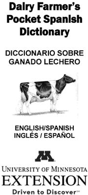 Haskell S., Gonzales S. Dairy Farmer's Pocket Spanish Dictionary