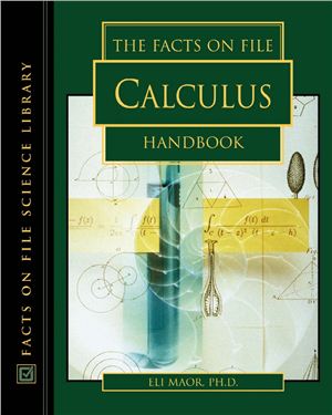 Maor E. The Facts on File Calculus Handbook