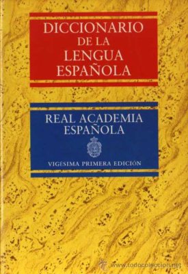 Real Academia Española. Diccionario de la lengua española (2011) / Толковый словарь испанского языка