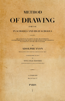 Yvon Adolphe. Method of drawing for use in schools and high schools