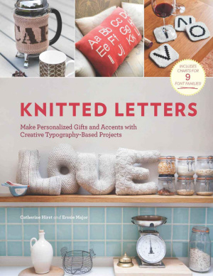 Hirst Catherine, Major Erssie. Knitted letters