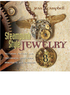 Campbell J. Steampunk Style Jewelry