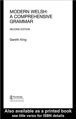King G. Modern Welsh: A Comprehensive Grammar