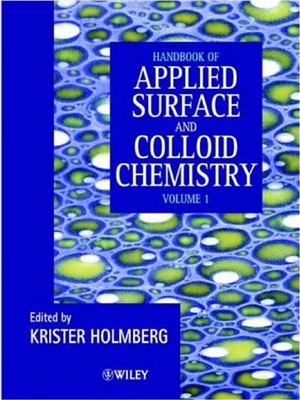 Holmberg K. Handbook of Applied Surface and Colloid Chemistry. Vol. 1