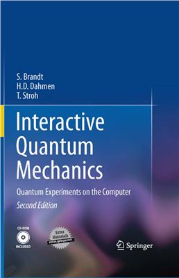 Brandt S., Dahmen H.D., Stroh T. Interactive Quantum Mechanics: Quantum Experiments on the Computer