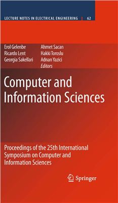 Gelenbe E. Lent R. and others. Computer and Information Sciences: Proceedings of the 25th International Symposium on Computer and Information Sciences