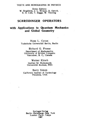 Цикон Х., Фрезе Р., и др. Операторы Шрёдингера с приложениями к квантовой механике и глобальной геометрии