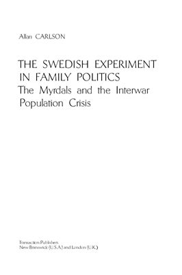 Карлсон Алан. Шведский эксперимент в демографической политике