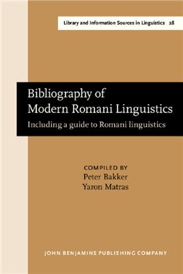 Bakker P., Matras Y. (comp.) Bibliography of modern Romani linguistics: including a guide to Romani linguistics