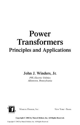 Winders J.J. Power Transformers Principles and Applications