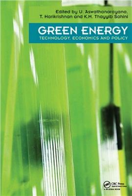 Aswathanarayana U., Harikrishnan T., Sahini K.M.T. Green Energy: Technology, Economics and Policy