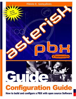 Gon?alves F.E. Asterisk PBX Configuration Guide