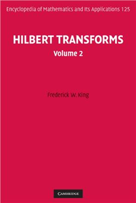 King F.W. Hilbert Transforms. Vol. 2