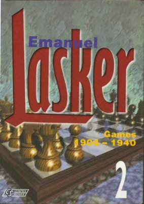 Soloviov S.(Ed.) Emanuel Lasker. V.2 Games 1904-1940