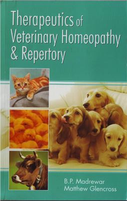 Madrewar B.P., Glencross M. Therapeutics of veterinary homoeopathy and repertory