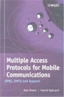 Alex Brand, Hamid Aghvami. Множественный доступ в мобильных сетях GSM, GPRS, UMTS