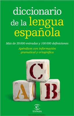 Diccionario de la lengua española / Толковый словарь испанского языка