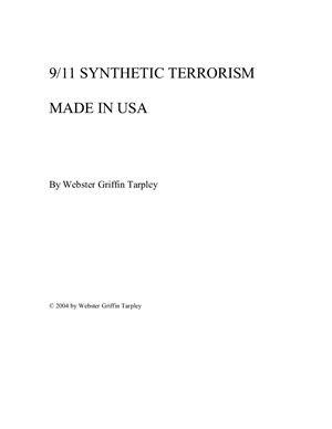 Tarpley Webster Gr. 911 Synthetic Terrorism Made in USA