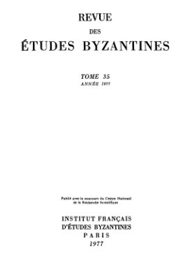 Revue des études Byzantines 1977 №35