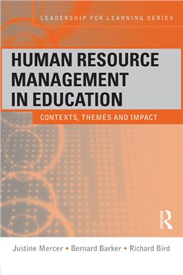 Mercer Justine. Human Resource Management in Education: Contexts, Themes and Impact