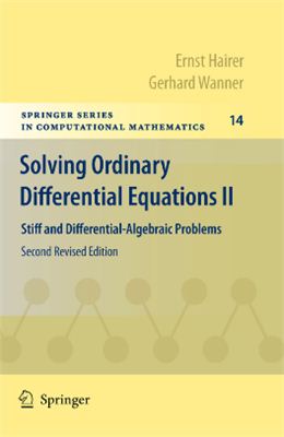 Hairer E., Wanner G. Solving Ordinary Differential Equations II: Stiff and Differential-Algebraic Problems