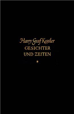 Kessler Harry Graf. Gesichter und Zeiten