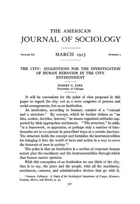 The City: Suggestions for the Investigation of Human Behavior in the City Environment