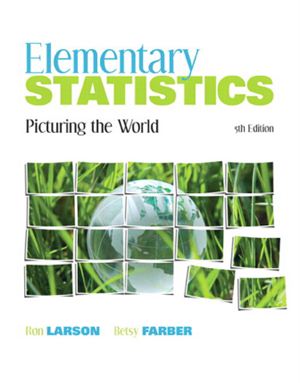 Larson R., Farber B. Elementary Statistics: Picturing the World