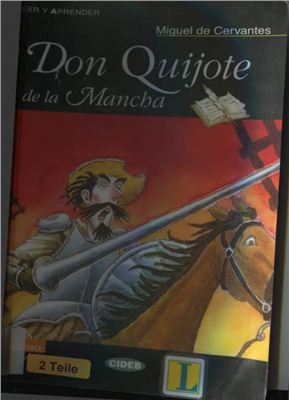Cervantes Miguel de. Don Quijote de la Mancha