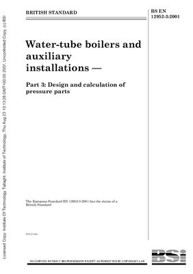 BS EN 12952-3: 2001 Water-tube boilers and auxilliary installations - Part 3: Design and calculation for pressure parts (Eng)