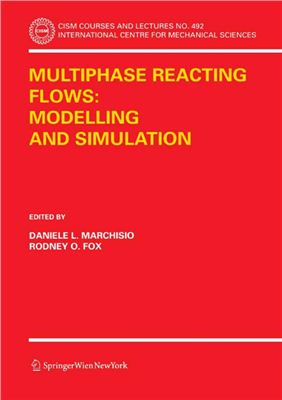 Marchisio D.L. (Ed.) Multiphase reacting flows: modelling and simulation