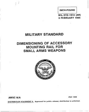 MIL-STD-1913. Dimensioning of Accessory Mounting Rail for Small Arms Weapons