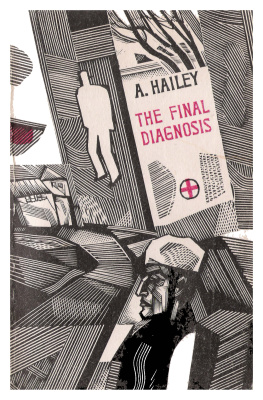 Hailey A. The Final Diagnosis