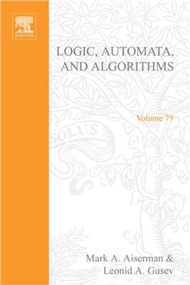 Aiserman M., Gusev L., Rozonoer L., Smirnova l., Tal A. Logic, Automata, and Algorithms