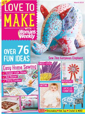 Love to make with Woman's Weekly 2015 №03