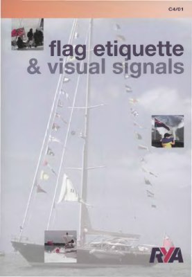RYA. Flag Etiquette &amp; Visual Signals